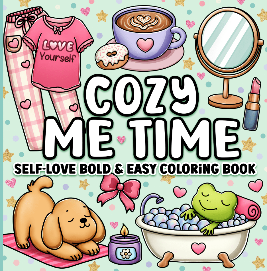 Cozy Me Time Bold and Easy Coloring Book