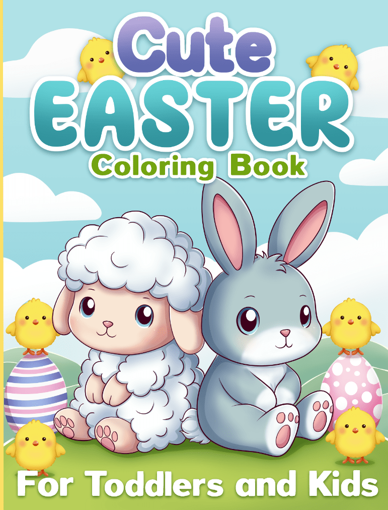 Cute Easter Coloring Book For Toddlers and&nbsp;Kids