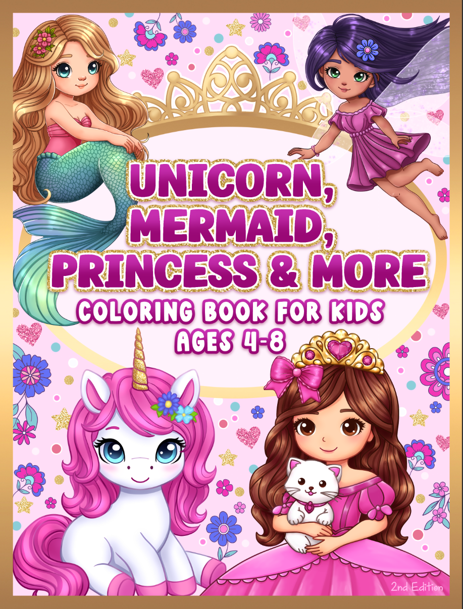 Unicorn, Mermaid, Princess & More Coloring Book for&nbsp;Kids