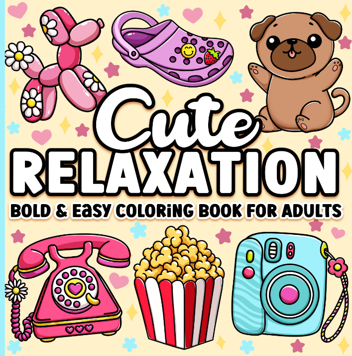 Cute Relaxation Bold and Easy Coloring&nbsp;Book