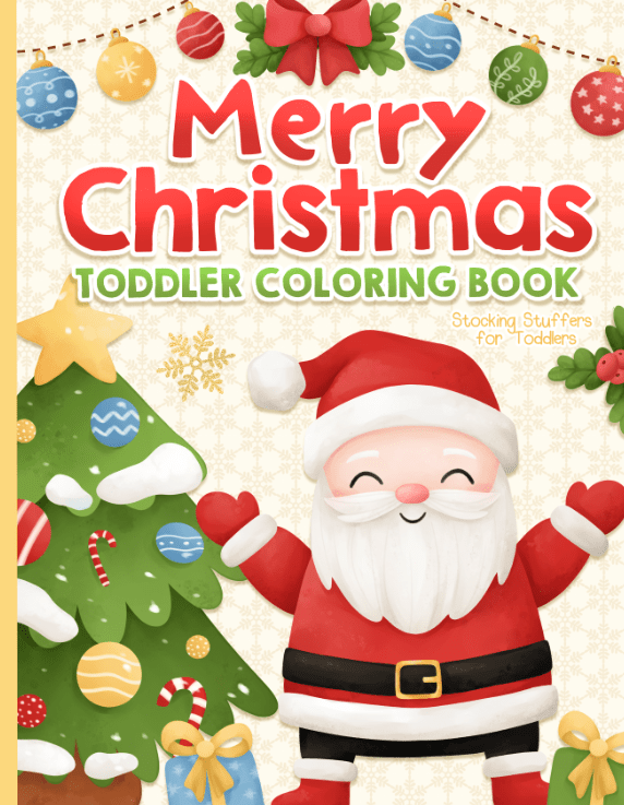 Merry Christmas Coloring Book for&nbsp;Toddlers