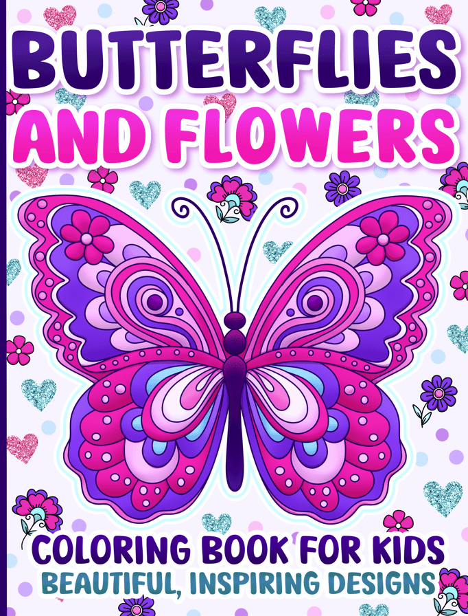 Butterflies and Flowers Coloring Book for Kids: Beautiful, Inspiring&nbsp;Designs