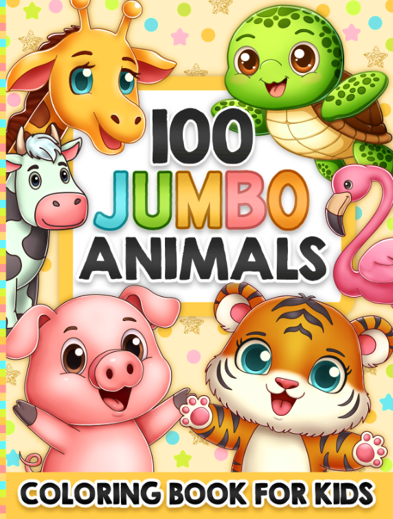 100 Jumbo Animals Coloring Book for&nbsp;Kids